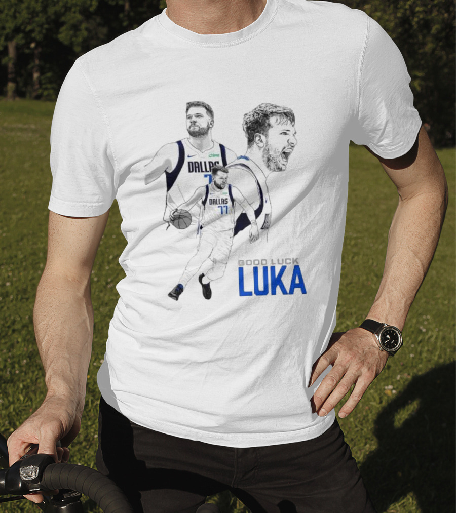 Good Luck Luka Dallas Mavericks Number 77 T-Shirt