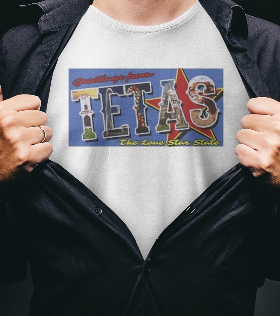 Greetings From Tetas The Lone Star State Texas Rangers T-Shirt