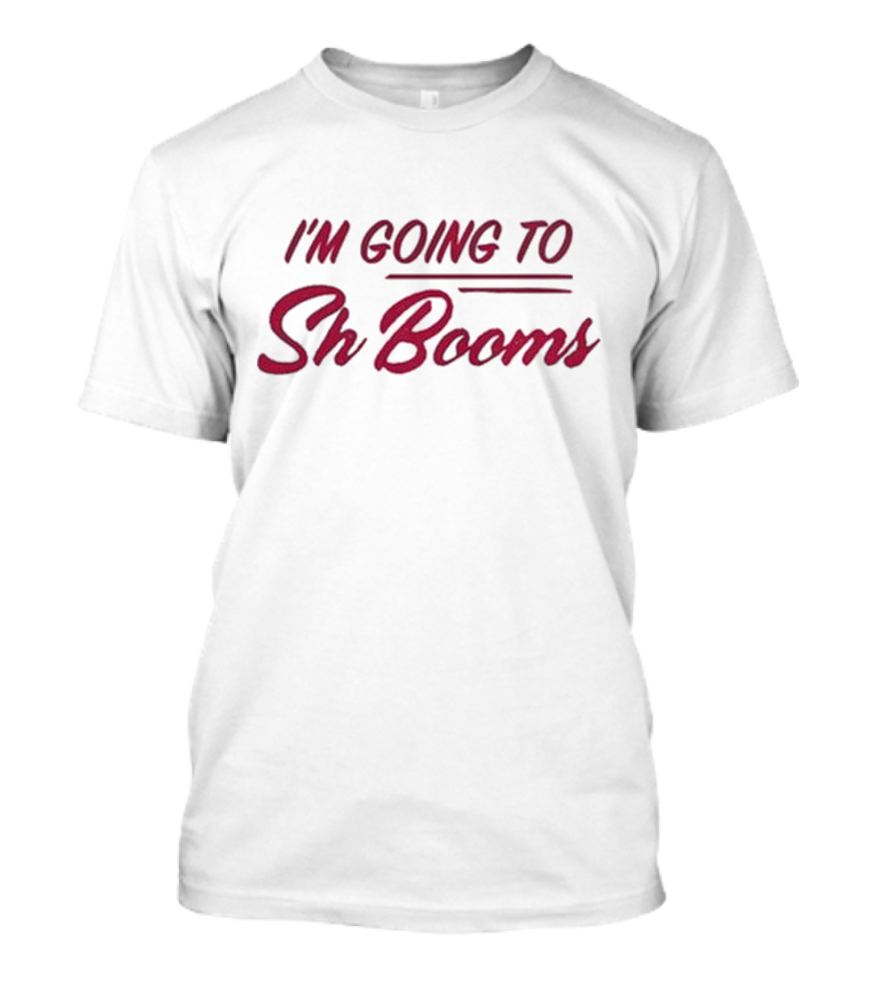 I'm Going To Sh Booms Vintage Retro Inspired T-Shirt