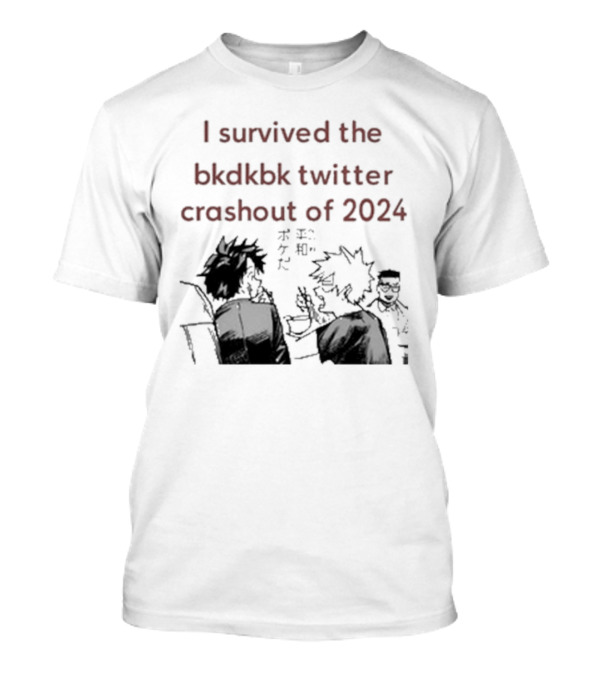 I Survived The Bkdkbk Twitter Crashout Of 2024 Silhouette Scene T-Shirt