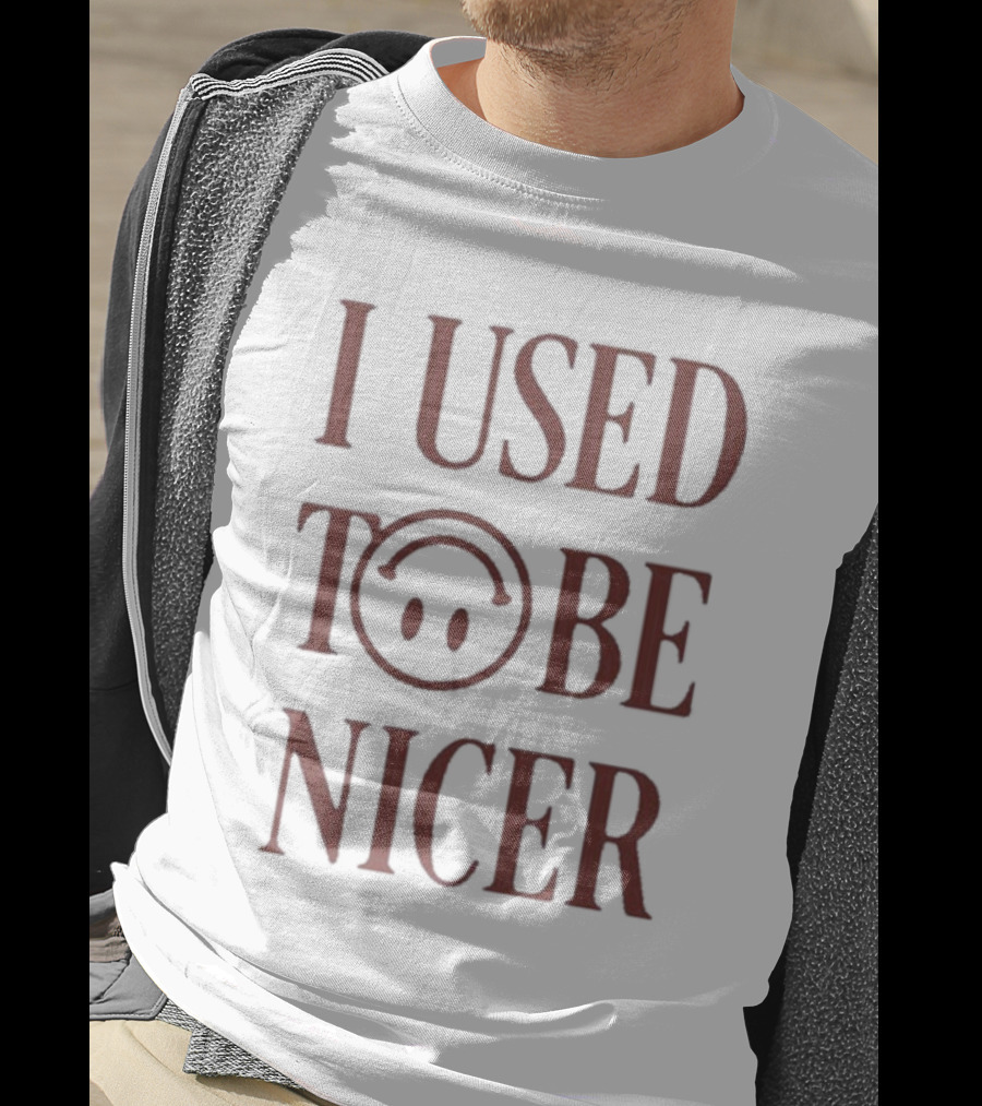 I Used To Be Nicer Smiley Face Emoticon T-Shirt