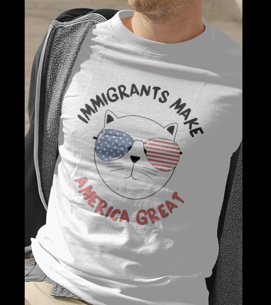 "Immigrants Make America Great Cat With Patriotic Sunglasses" T-Shirt