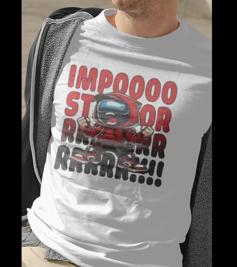 Impossible Impostor Meeeme Rrrr!!! T-Shirt