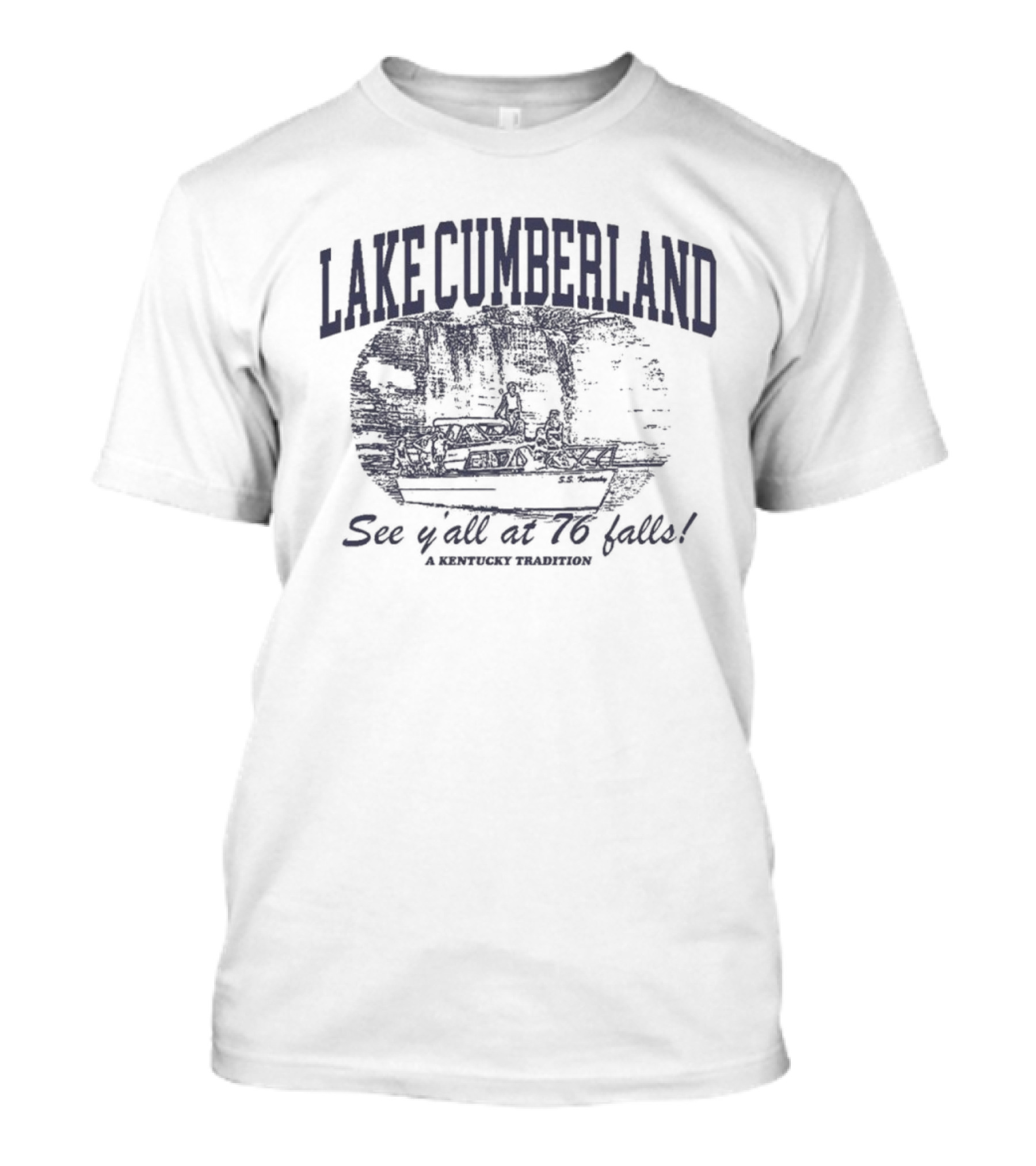 Lake Cumberland See Ya At 76 Falls American Vacation T-Shirt