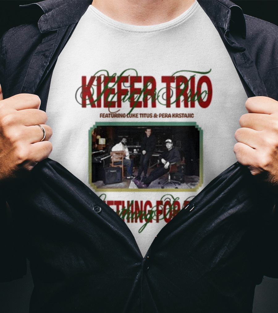Kiefer Trio Something For Real Live Performance Scene T-Shirt