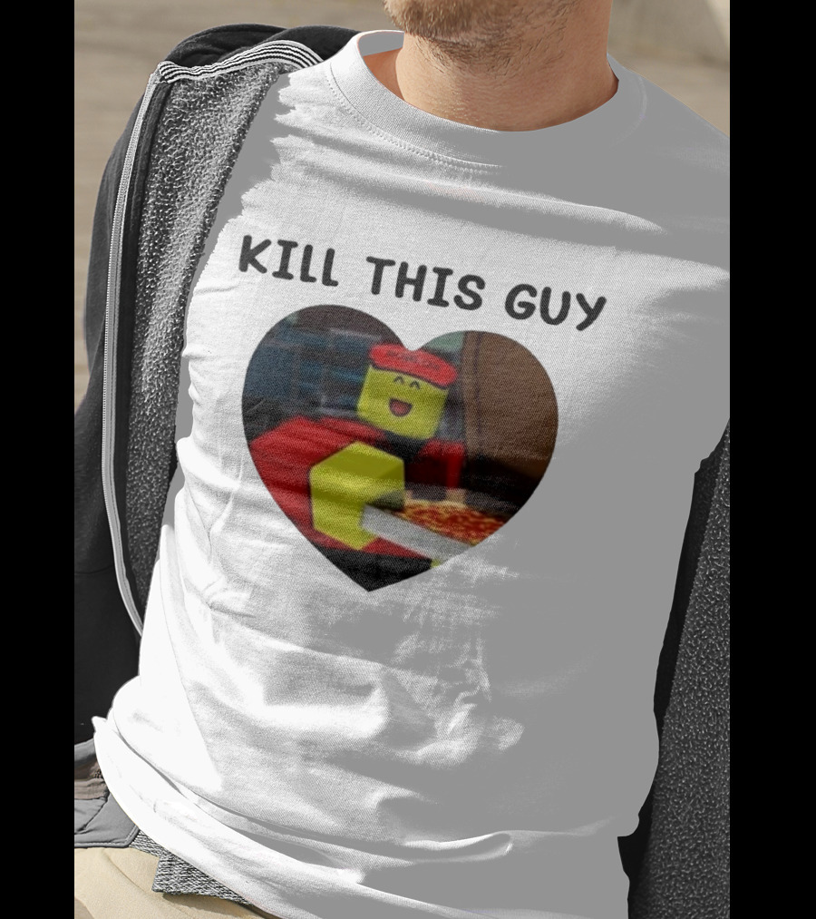 Kill This Guy Roblox Pizza Heart T-Shirt