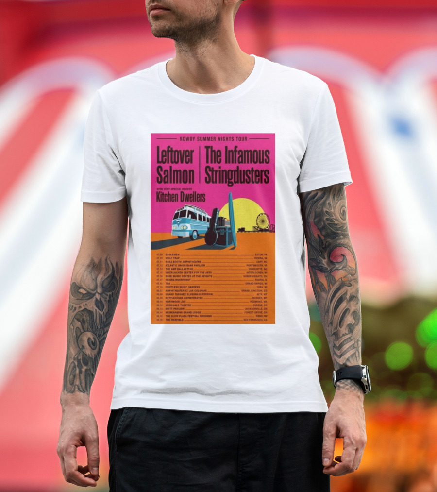 Rowdy Summer Nights Tour 2025 Leftover Salmon The Infamous Stringdusters Kitchen Dwellers Events and Locations T-Shirt