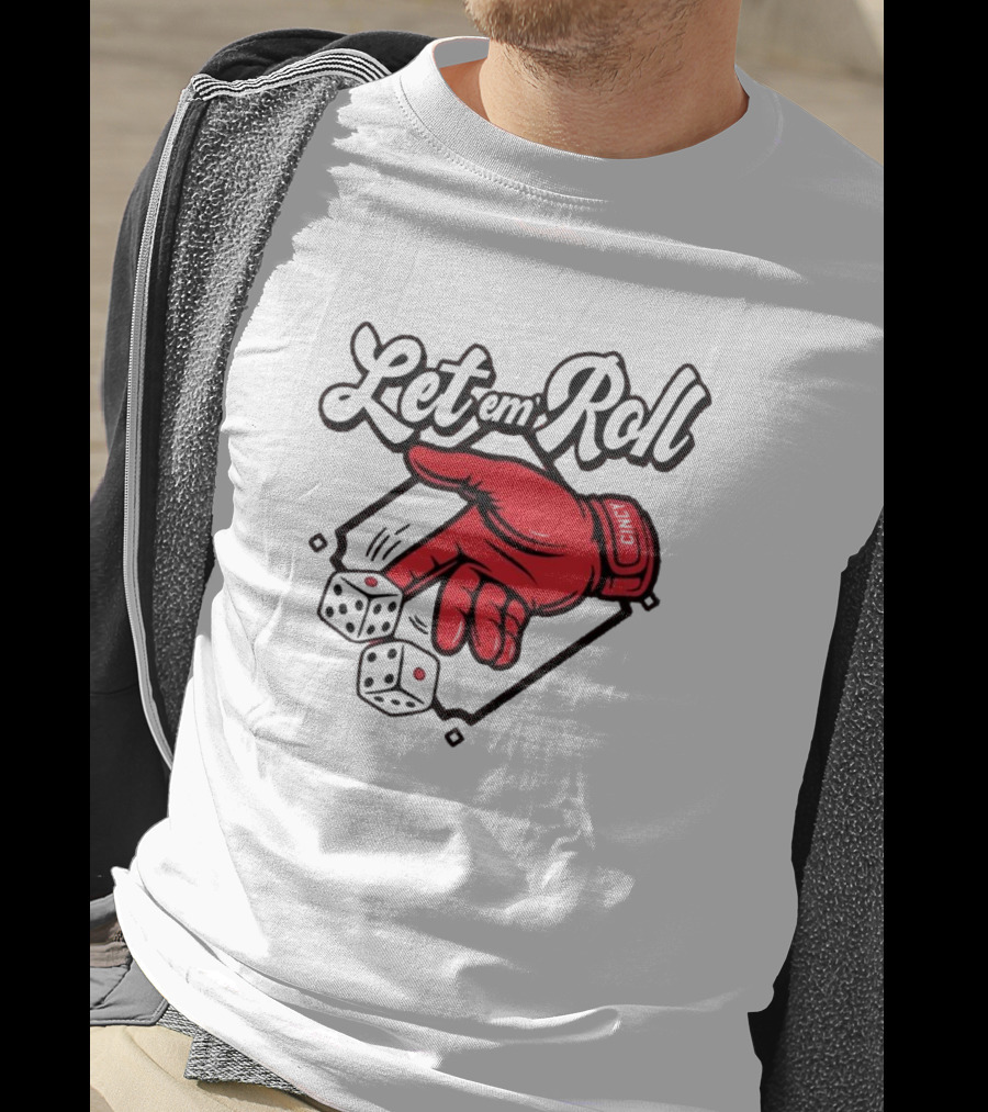 Let Em Roll Cincinnati Baseball Dice Hand Graphic T-Shirt