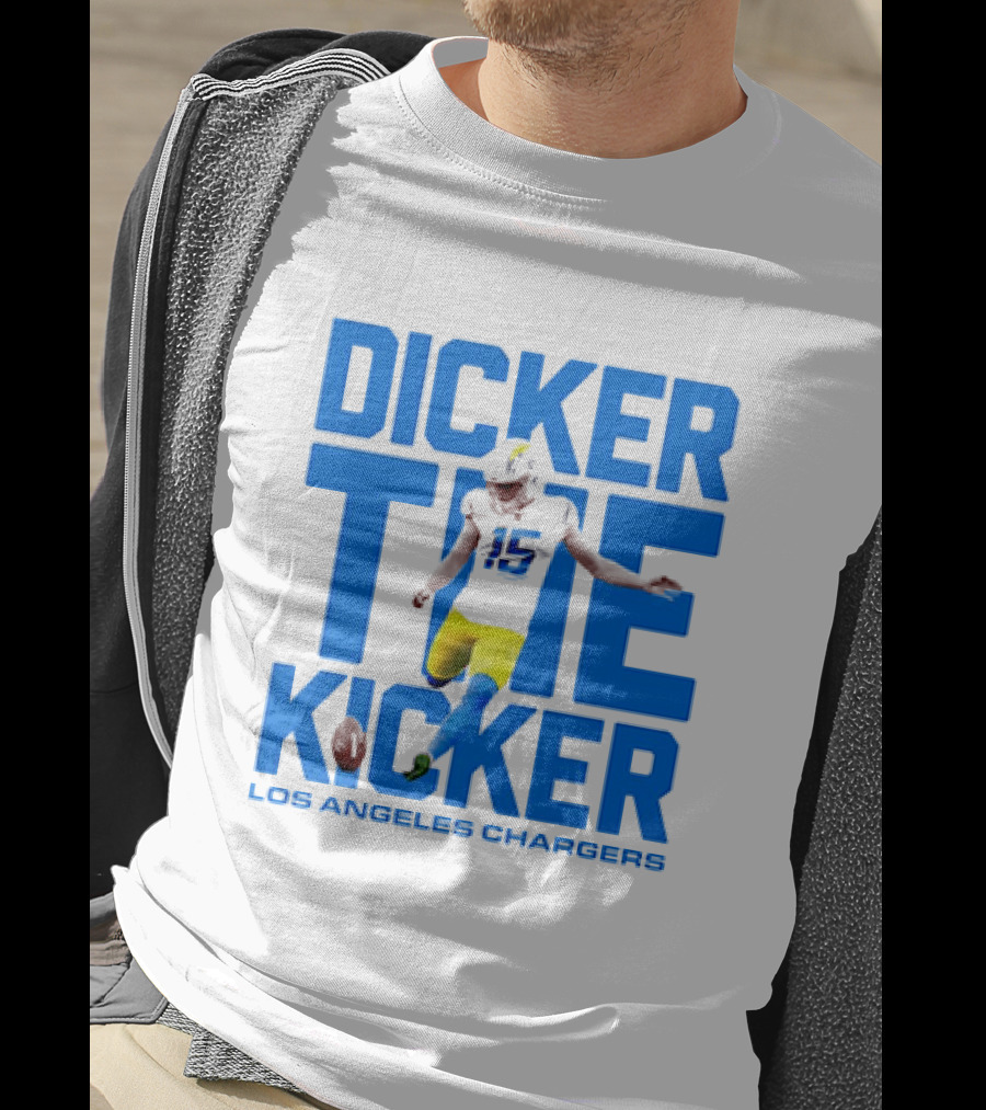 Dicker The Kicker Los Angeles Chargers Football T-Shirt