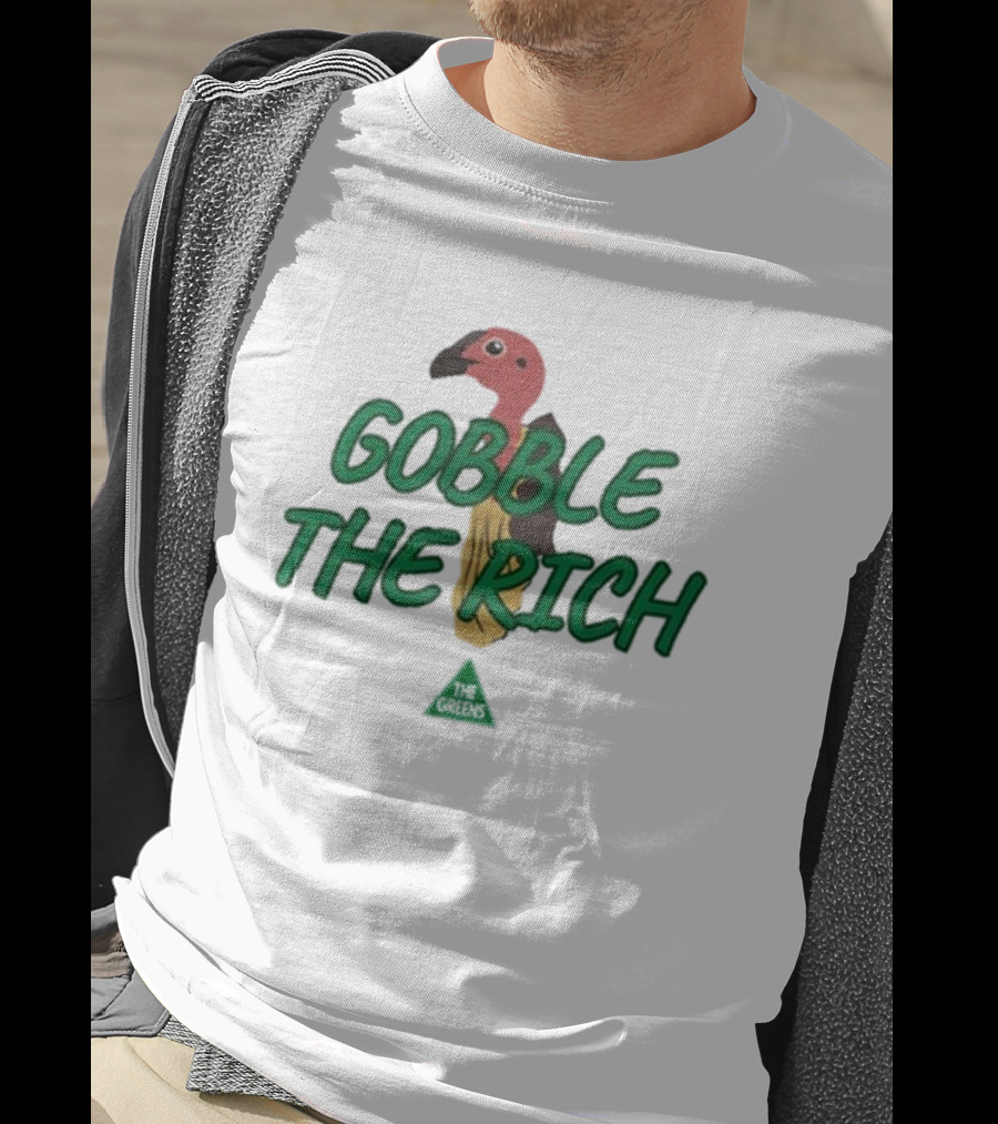 Larissa Waters Gobble The Rich Turkey Graphic T-Shirt