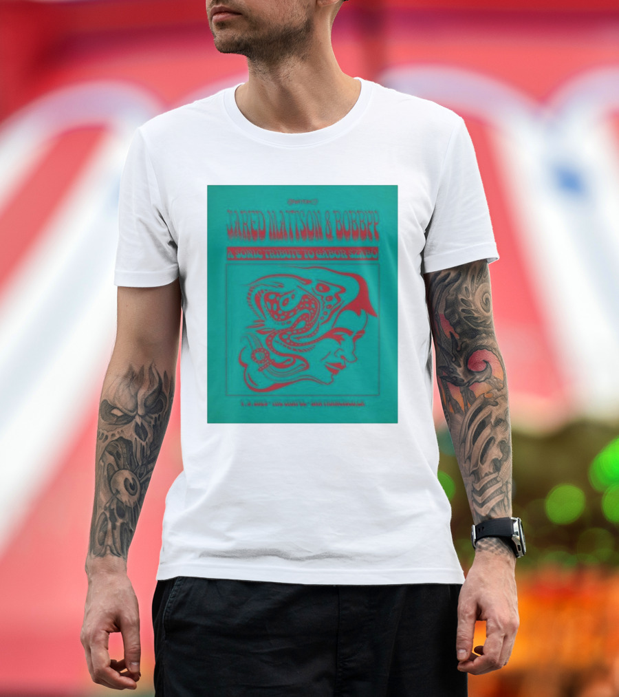 Jared Mattson & Bobbyy A Sonic Tribute to Gabor Szabo Apr 9 2025 The Chapel San Francisco CA T-Shirt