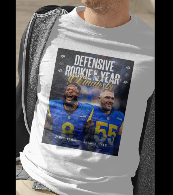 Los Angeles Rams Jared Verse Braden Fiske Defensive Rookie Of The Year Finalists 2024 T-Shirt