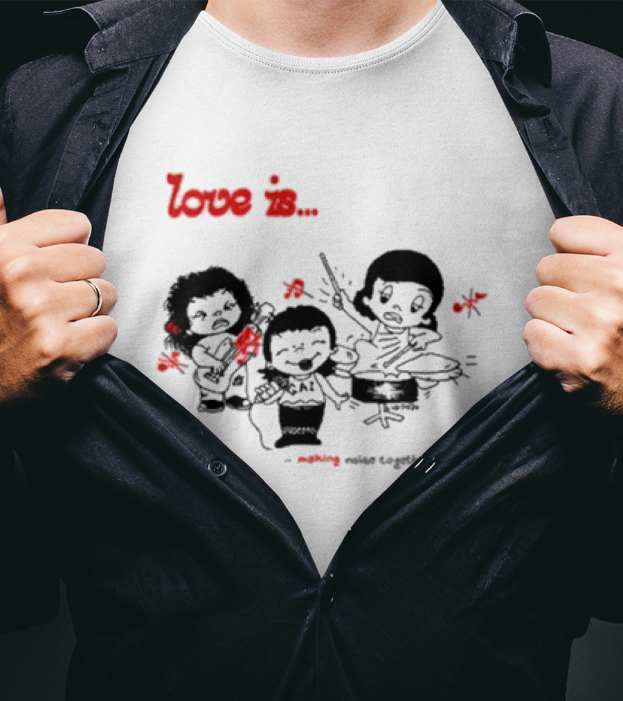 Love Is Making Noise Together Comic Style Fun T-Shirt