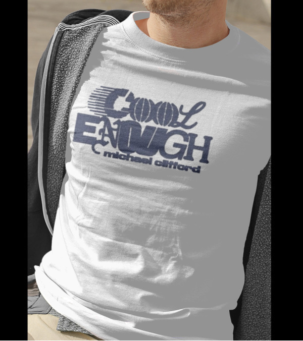 Michael Clifford Cool Enough Text Artwork T-Shirt