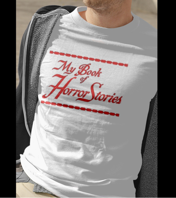 My Book Of Horror Stories Red Gothic Text With Chain Border T-Shirt