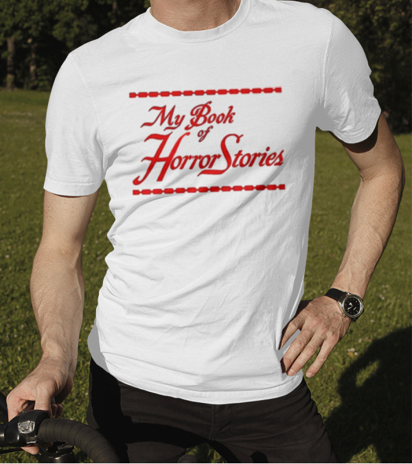My Book Of Horror Stories Red Gothic Text With Chain Border T-Shirt