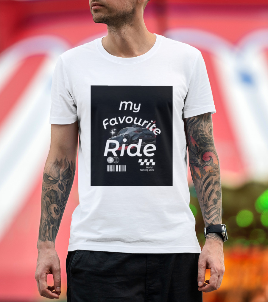 My Favourite Ride World Racing 2025 Racing Car Back View T-Shirt