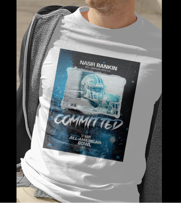 Nasir Rankin Ath Morgan Park HS Committed Navy All American Bowl It All Starts Here T-Shirt