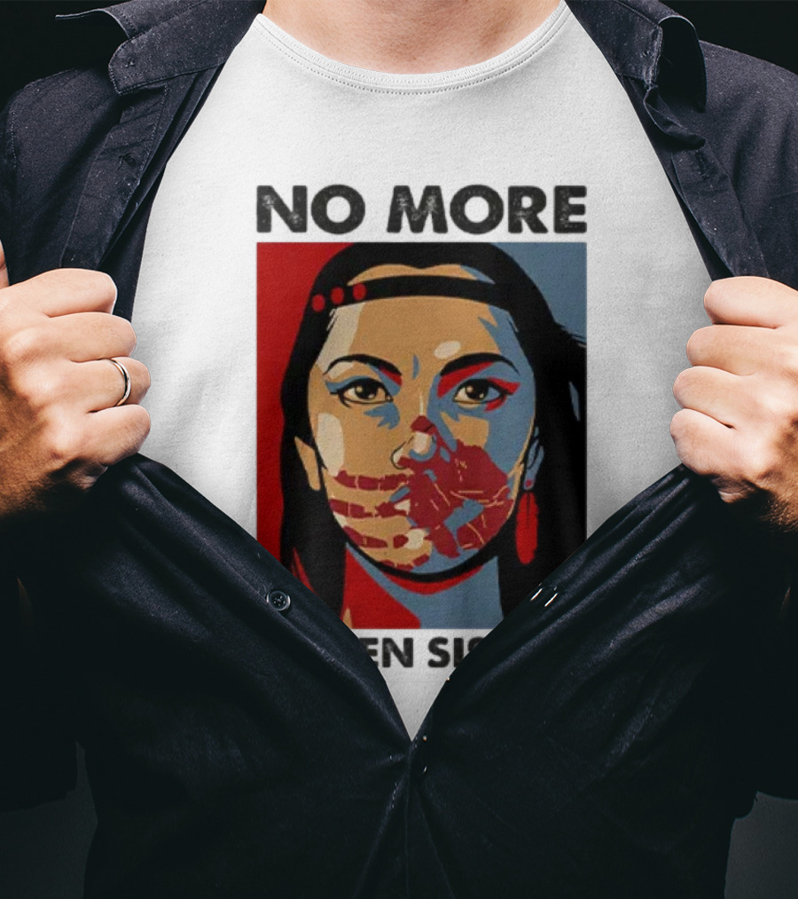 No More Stolen Sisters Native American Bold Statement T-Shirt
