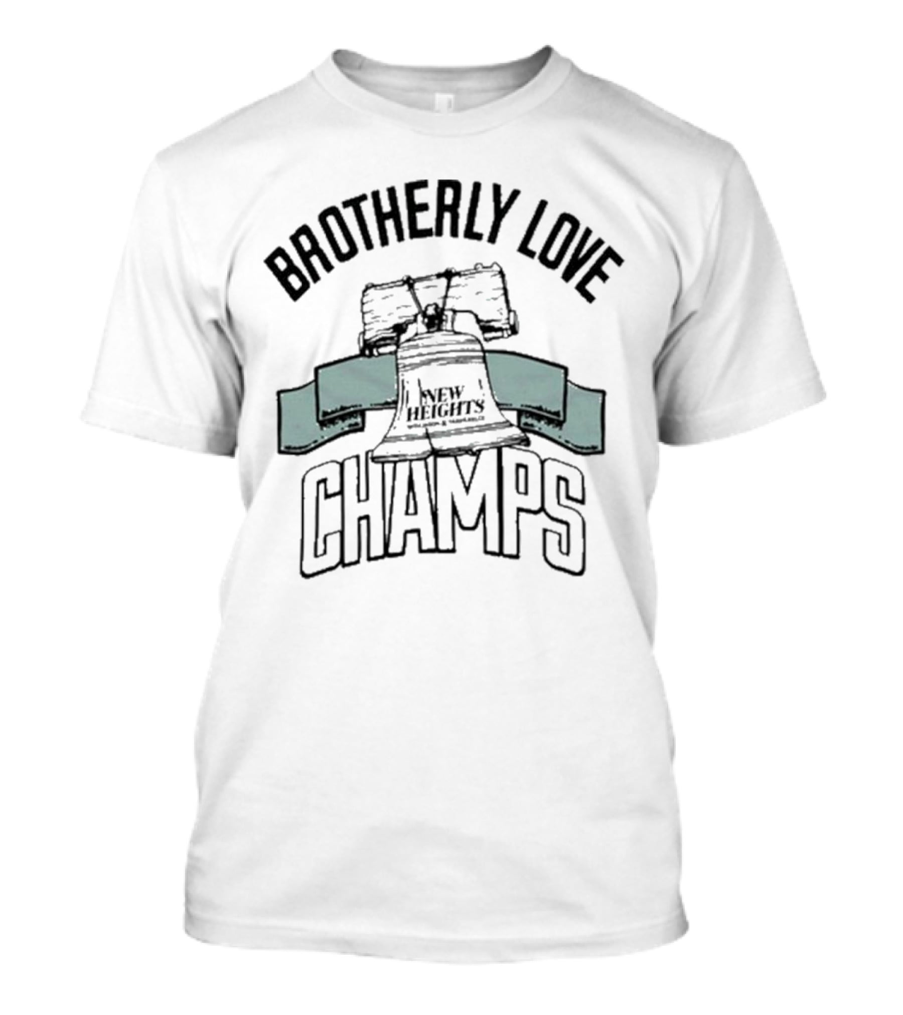 Brotherly Love Champs New Heights Jason And Travis Kelce Philadelphia Eagles T-Shirt