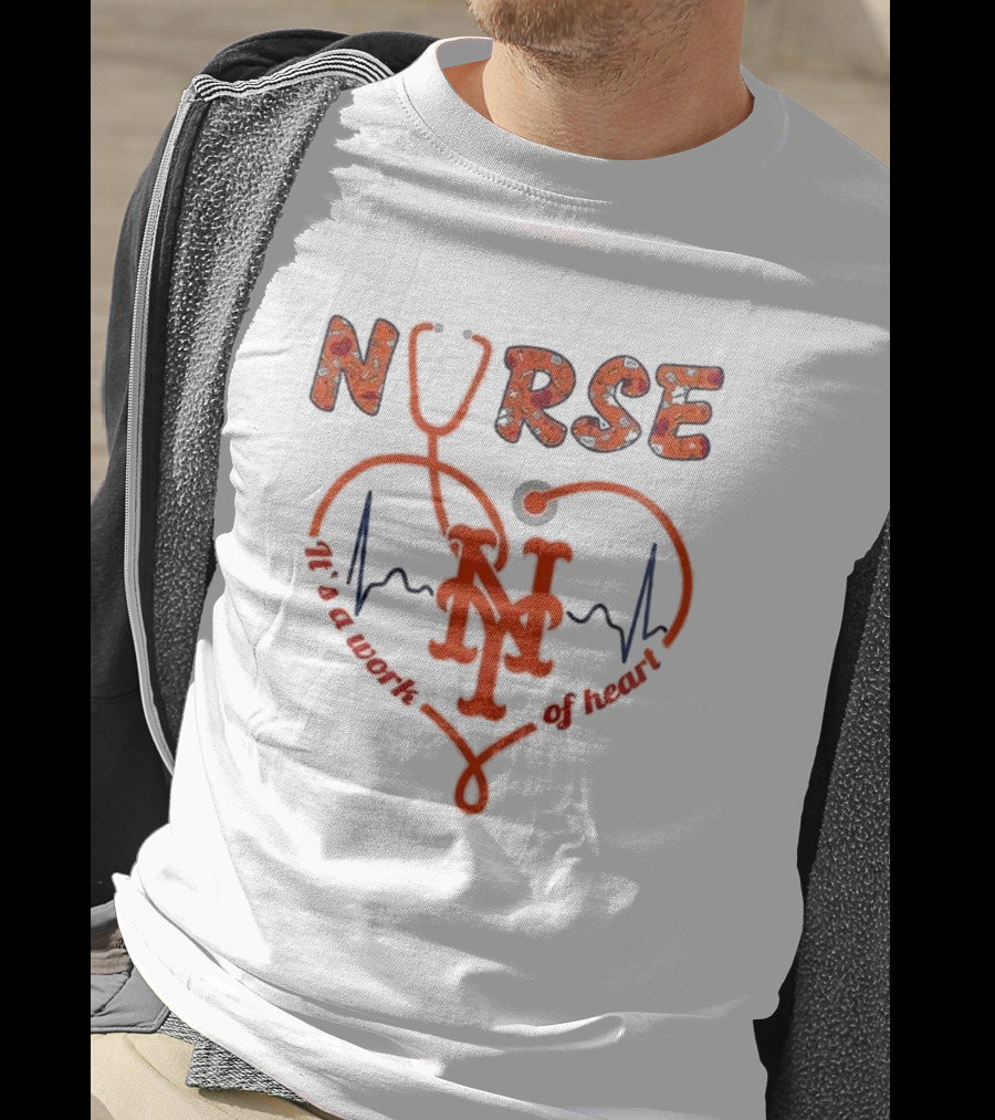 New York Mets Nurse It's A Work Of Heart 2025 Baseball T-Shirt