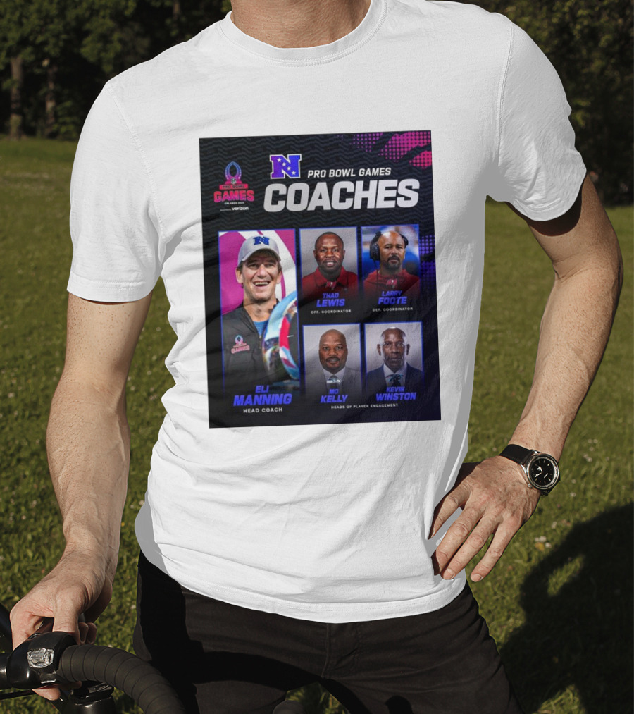 NFC Pro Bowl Games Coaches Eli Manning Thad Lewis Larry Foote Mo Kelly Kevin Winston T-Shirt