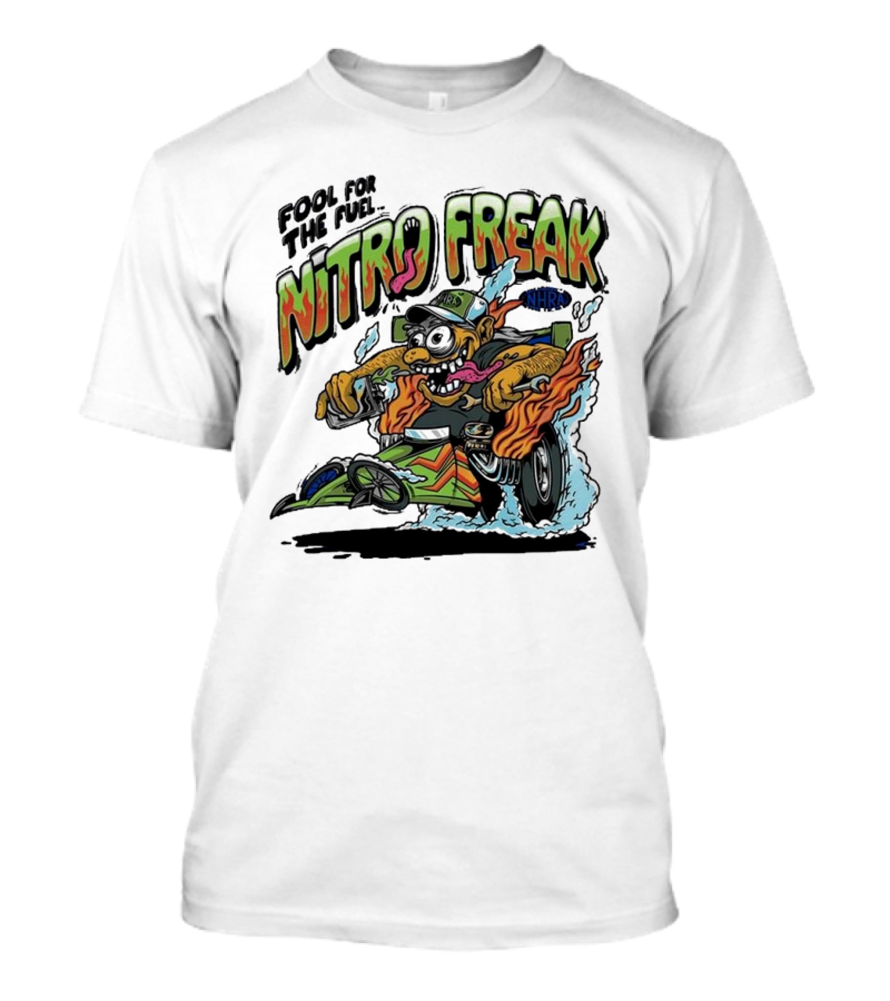 NHRA Nitro Freak Fool For The Fuel Drag Racing Cartoon Character T-Shirt
