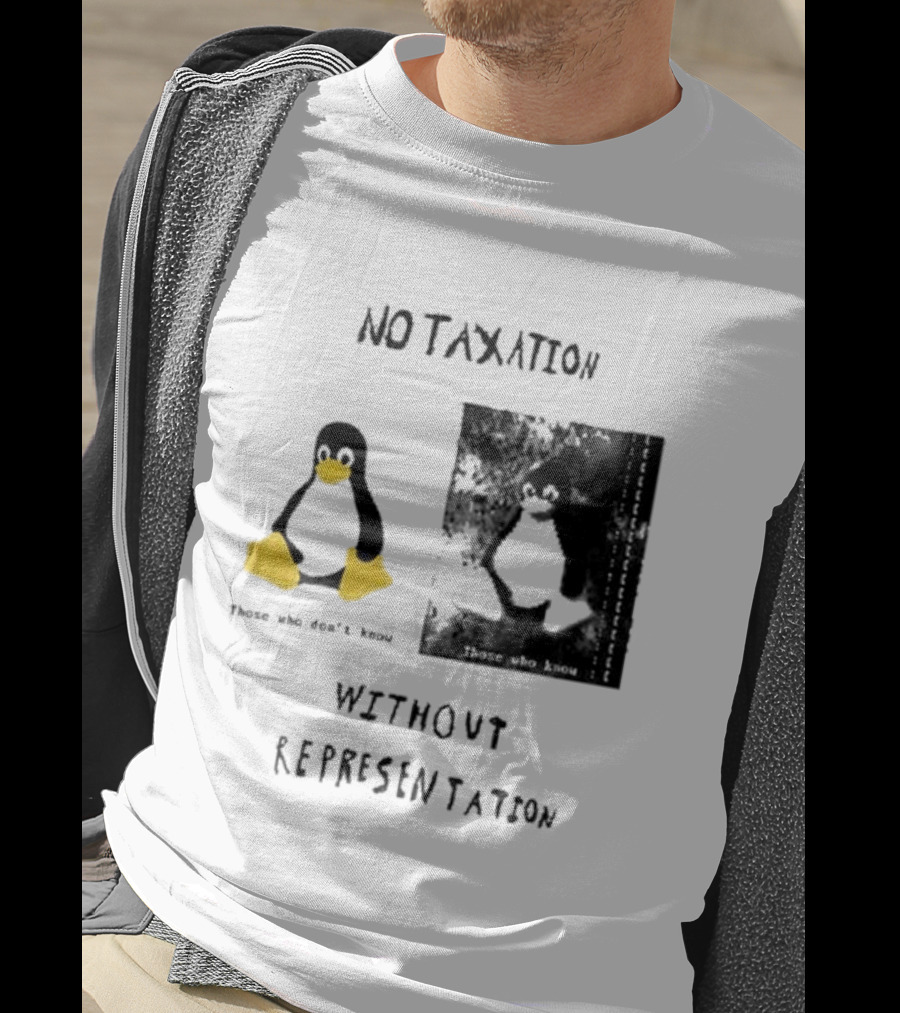 No Taxation Without Representation Unhappy Feet Penguin T-Shirt