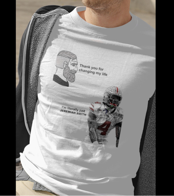 Ohio State Buckeyes Meme Thank You For Changing My Life I'm Literally Just 18 T-Shirt