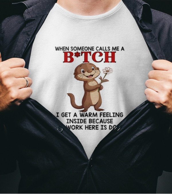 Otter Holding Flower B*TCH Playful Response Text T-Shirt