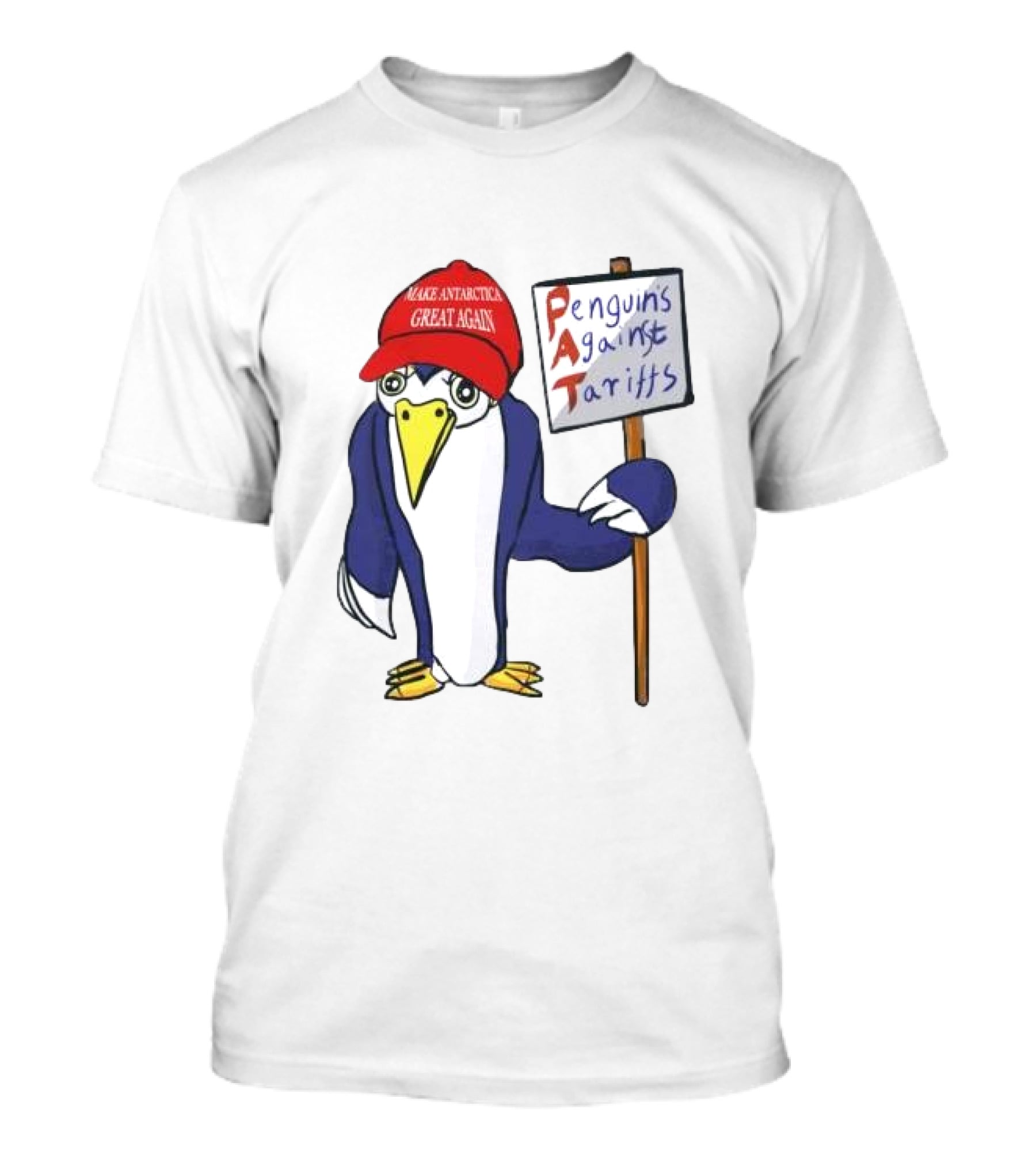 PAT Penguins Against Tariffs Make Antarctic Great Again T-Shirt