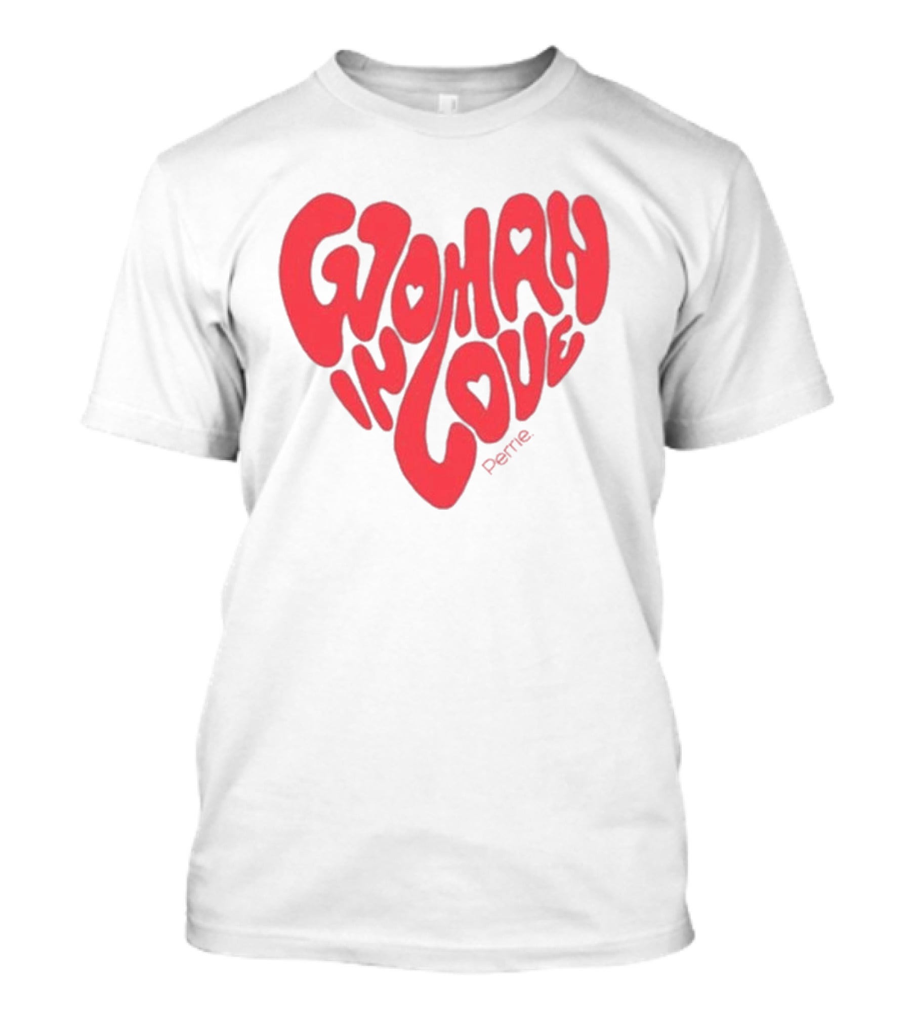 Perrie Woman In Love Heart-Shaped Typography T-Shirt