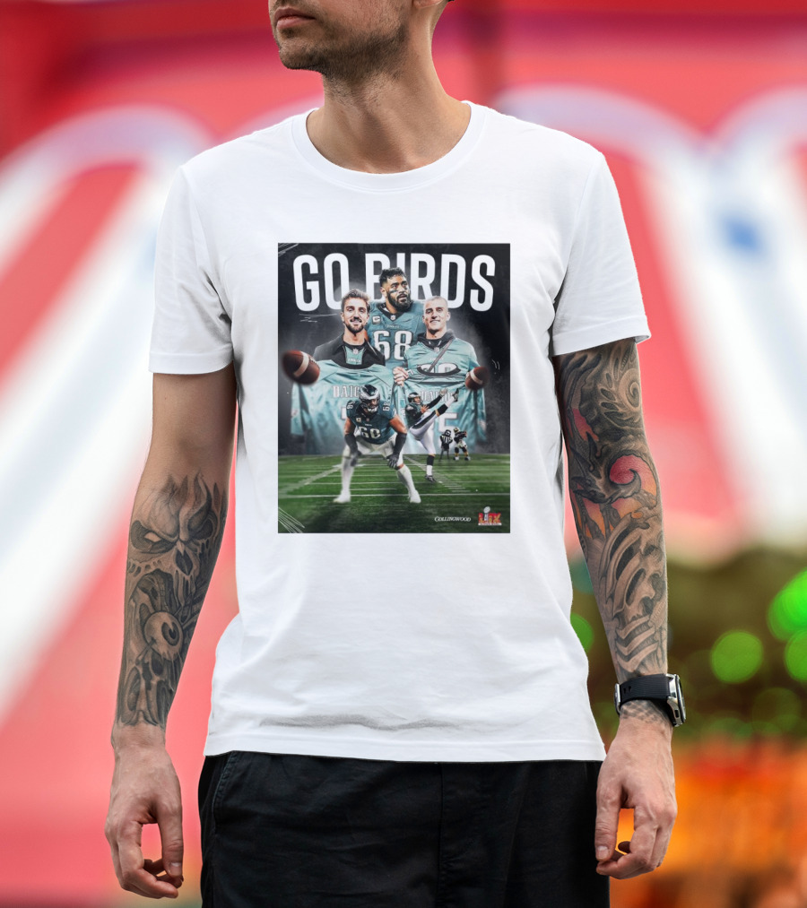 Go Birds Philadelphia Eagles Nick Daicos Josh Daicos L.J Mailata Super Bowl LIX Collingwood T-Shirt