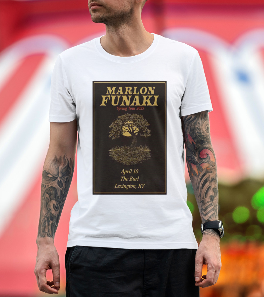 Marlon Funaki Spring Tour 2025 Lexington KY April 10 The Burl Tree Imagery T-Shirt