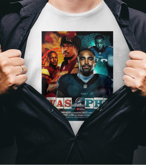 Washington Commanders Vs Philadelphia Eagles NFC Championship Sunday January 26 3:00PM Fox Streaming NFL+ T-Shirt