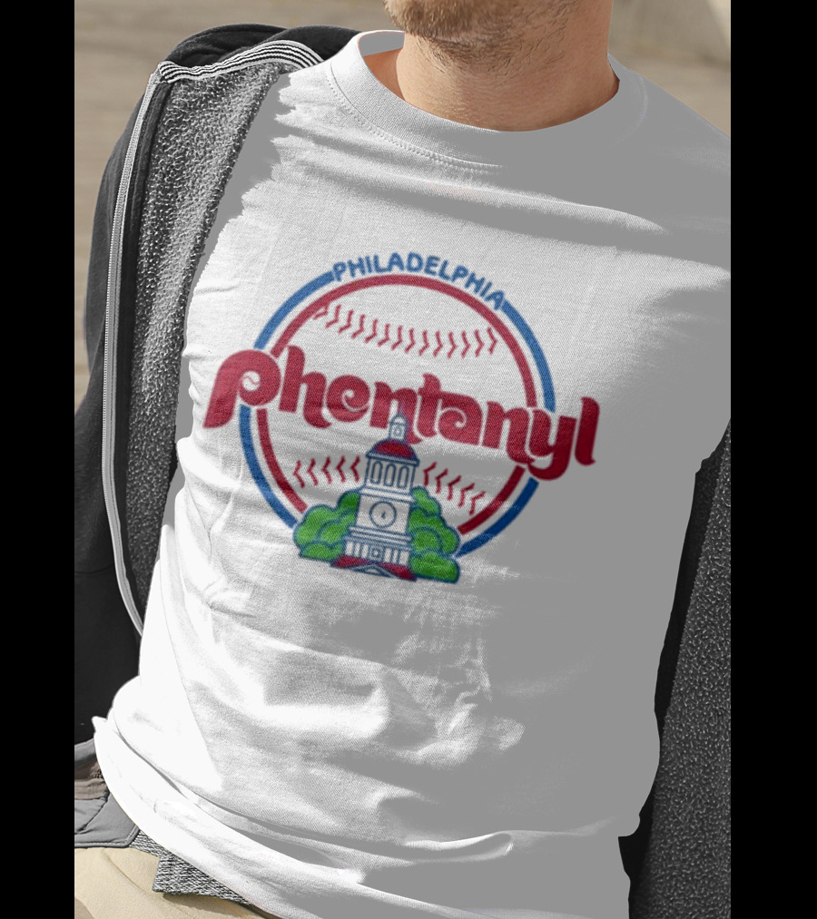 Philadelphia Phillies Fentanyl T-Shirt