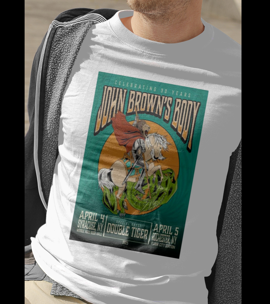 Celebrating 30 Years John Brown’s Body April 2025 Special Guest Double Tiger Syracuse NY Rochester NY T-Shirt