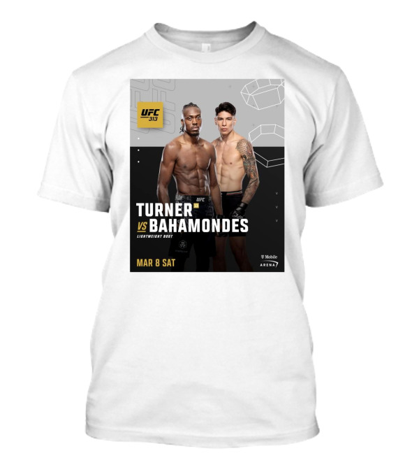 UFC 313 Turner Vs Bahamondes Lightweight Bout Mar 8 2025 T-Mobile Arena T-Shirt