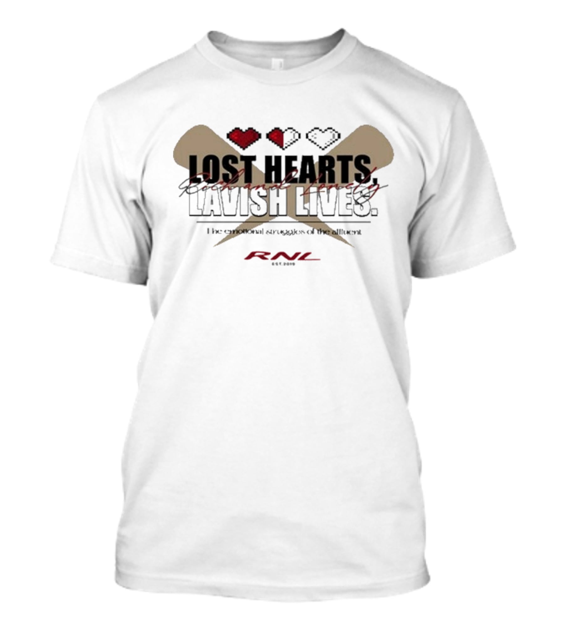 RNL Lost Hearts Lavish Lives Valentines Day 2025 Emotional Struggles Affluent T-Shirt