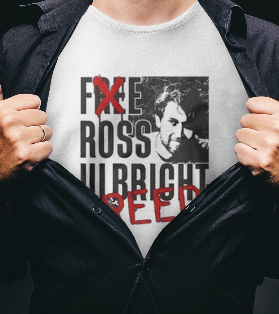 Free Ross Ulbricht Freed T-Shirt
