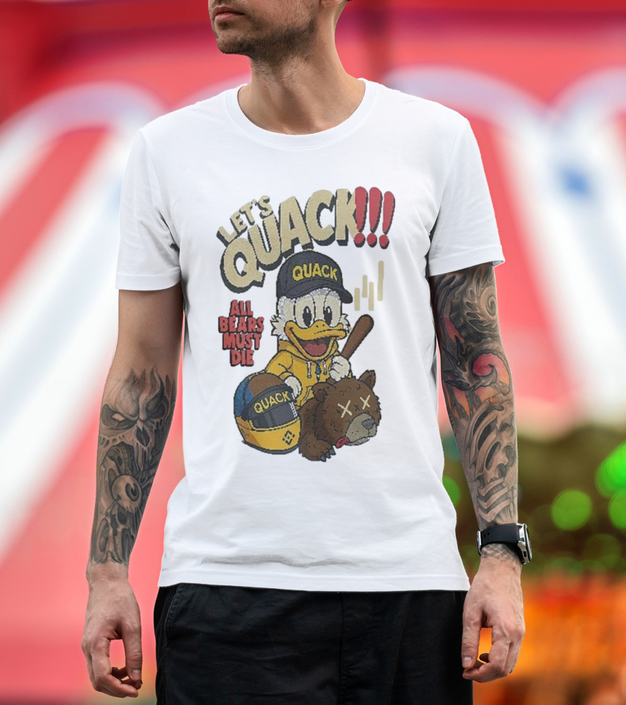 Let's Quack All Bears Must Die Quack Helmet and Duck with Bat T-Shirt