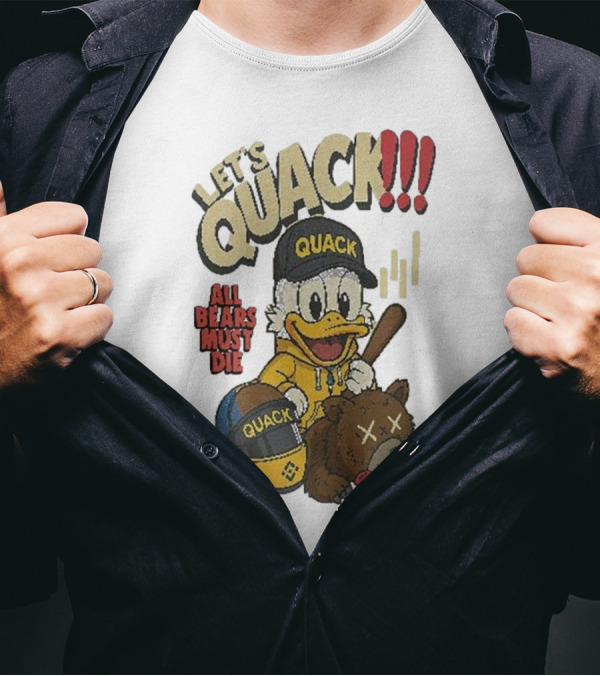 Let's Quack All Bears Must Die Quack Helmet And Duck With Bat T-Shirt