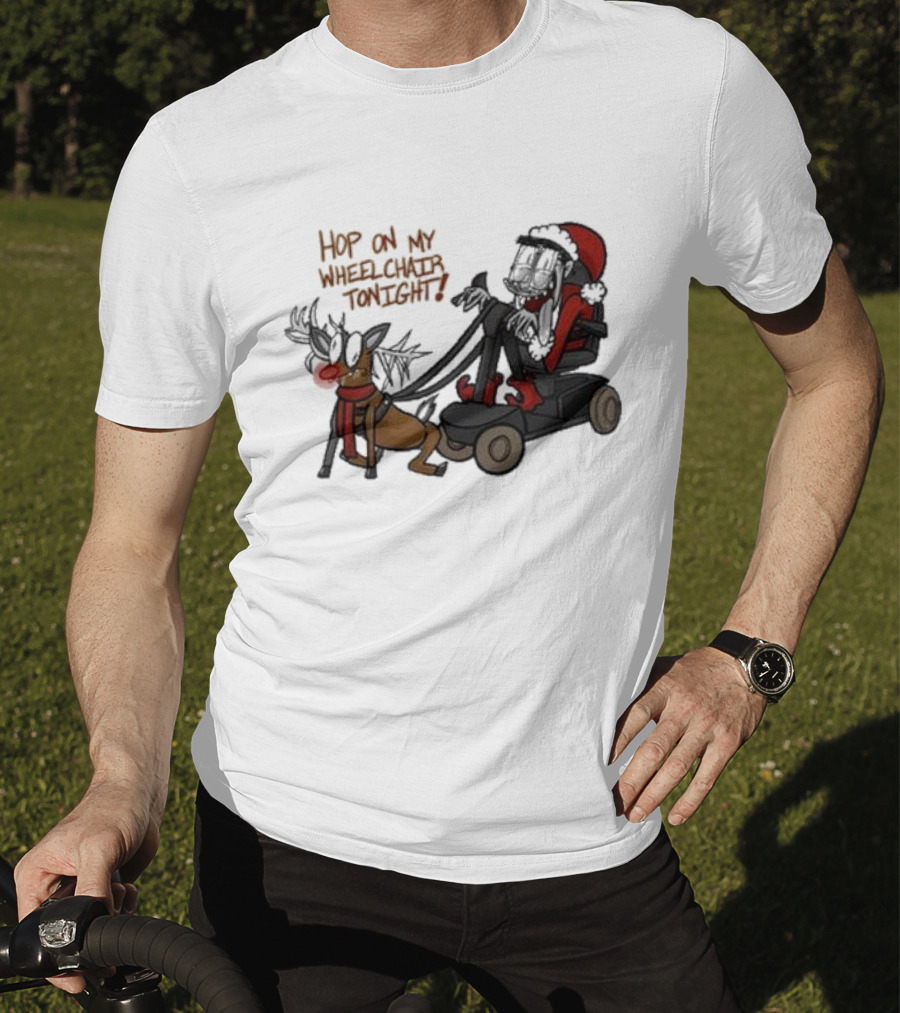 Hop On My Wheelchair Tonight Ricky Berwick Dog Winter Outfit T-Shirt