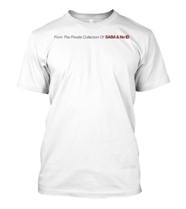 Sabapivot From The Private Collection Of Saba & No Id T-Shirt