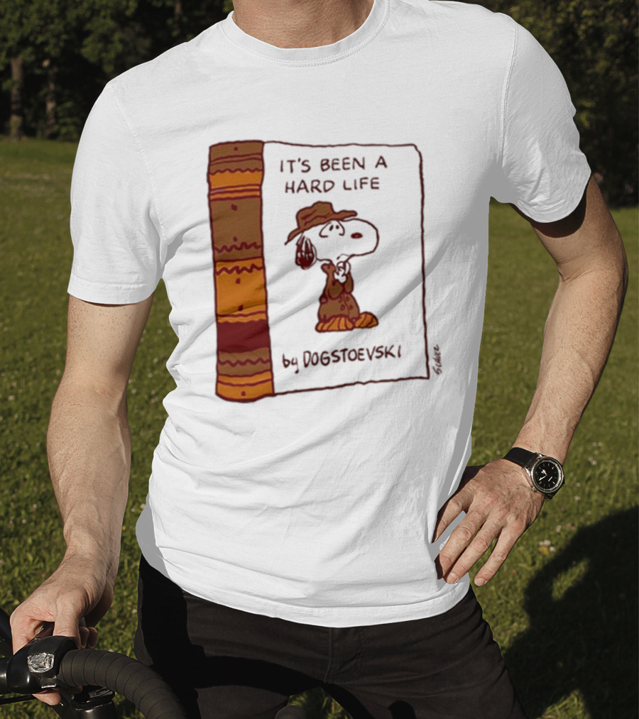 It's Been A Hard Life By Dogstoevski Snoopy Book Cover T-Shirt