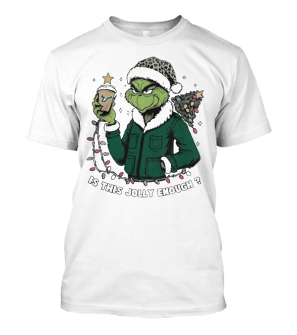 South Florida Bulls Santa Grinch Is This Jolly Enough Merry Christmas T-Shirt