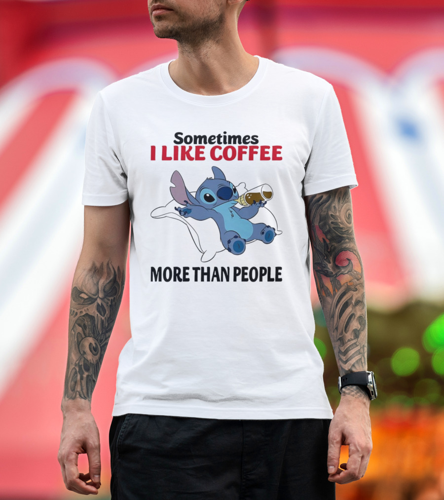 Stitch Sometimes I Like Coffee More Than People Relaxing with Cup T-Shirt