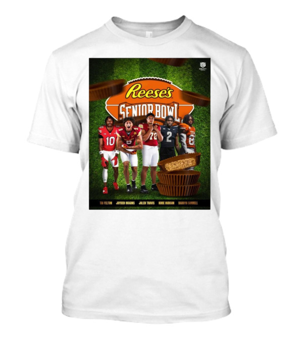 Tai Felton Jayden Higgins Jalen Travis Kobe Hudson Barryn Sorrell 2025 Reese’s Senior Bowl Mobile AL T-Shirt