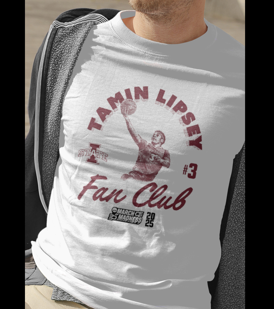 Tamin Lipsey Fan Club Iowa State Cyclones Basketball #3 March Madness T-Shirt