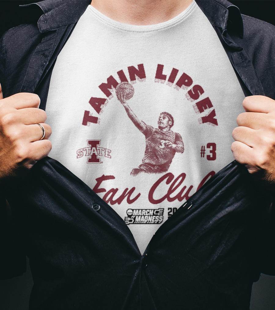 Tamin Lipsey Fan Club Iowa State Cyclones Basketball #3 March Madness T-Shirt